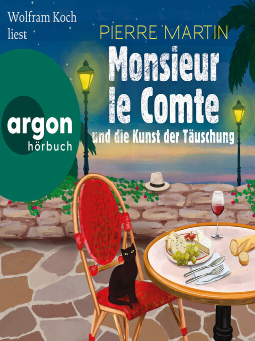 Title details for Monsieur le Comte und die Kunst der Täuschung--Die Monsieur-le-Comte-Serie, Band 2 (Ungekürzte Lesung) by Pierre Martin - Available